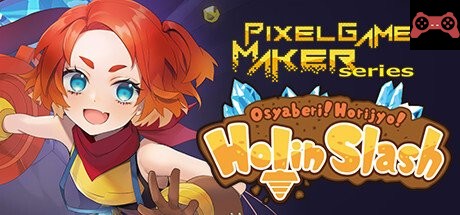 Pixel Game Maker Series Osyaberi! Horijyo! Holin Slash System Requirements