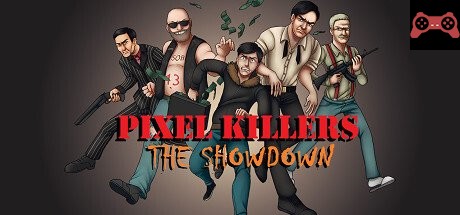 Pixel Killers - The Showdown System Requirements