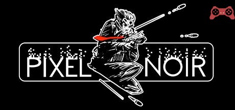 Pixel Noir System Requirements