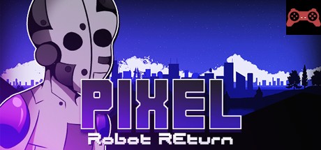 Pixel Robot Return System Requirements