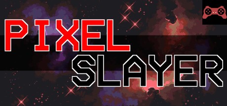 Pixel Slayer System Requirements