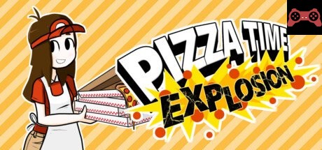 Pizza Time Explosion System Requirements