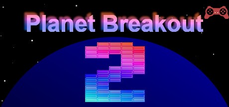 Planet Breakout 2 System Requirements