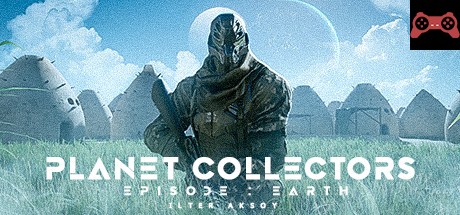 Planet Collectors: Episode Earth System Requirements