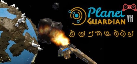Planet Guardian VR System Requirements