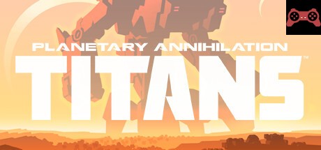 Planetary Annihilation: TITANS System Requirements