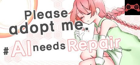 Please adopt me. # AI needs repair. System Requirements