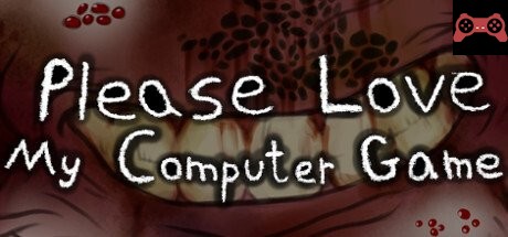 Please Love My Computer Game System Requirements
