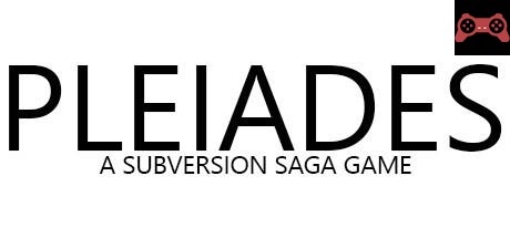 Pleiades - A Subversion Saga Game System Requirements