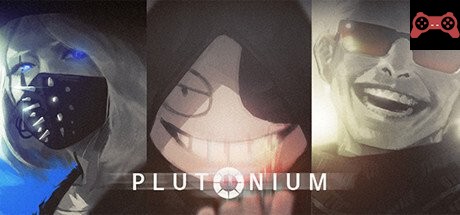 PLUTONIUM System Requirements