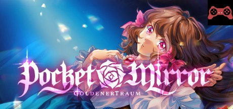 Pocket Mirror ~ GoldeneTraum System Requirements