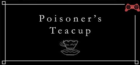 Poisoner's Teacup System Requirements