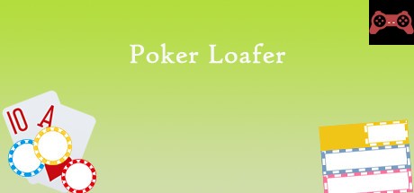 Poker Loafer System Requirements