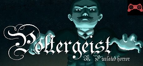 Poltergeist: A Pixelated Horror System Requirements