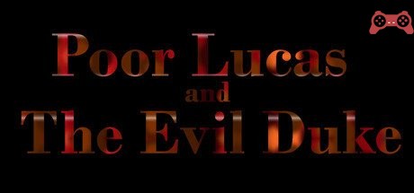 Poor Lucas and the Evil Duke System Requirements