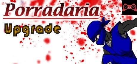 Porradaria Upgrade System Requirements