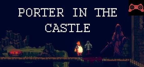 Porter in the Castle System Requirements