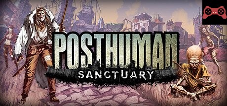 Posthuman: Sanctuary System Requirements
