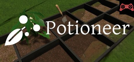 Potioneer: The VR Gardening Simulator System Requirements