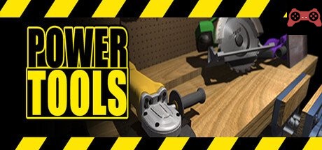 Power Tools VR System Requirements