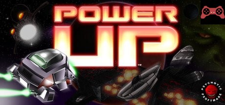 Power-Up System Requirements
