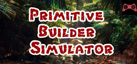 Primitive Builder Simulator System Requirements