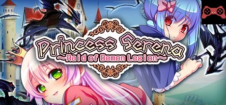 Princess Serena ~Raid of Demon Legion~ System Requirements