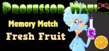 Professor Watts Memory Match: Fresh Fruit System Requirements