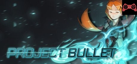 Project Bullet System Requirements