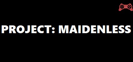 Project: Maidenless System Requirements