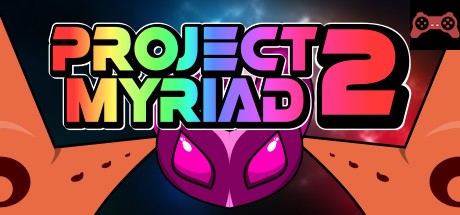 Project Myriad 2 System Requirements