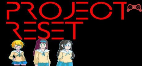 Project Reset System Requirements