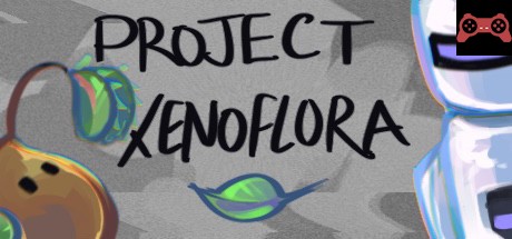 Project Xenoflora System Requirements
