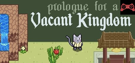 Prologue for a Vacant Kingdom System Requirements