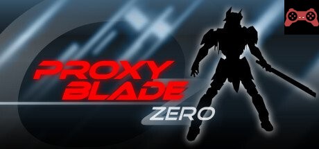 Proxy Blade Zero System Requirements