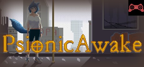 Psionic Awake System Requirements