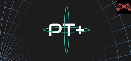PT+ System Requirements