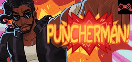 PUNCHERMAN!: First Day System Requirements