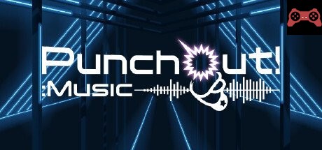 Punchout: Music System Requirements