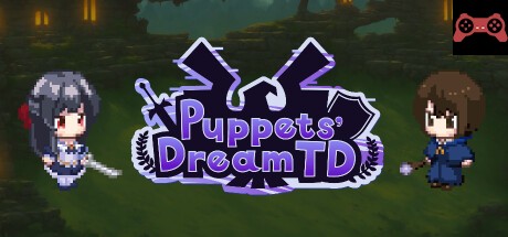 Puppets' Dream TD System Requirements
