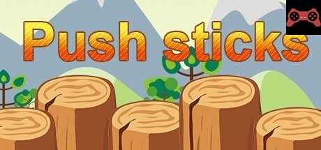 Push sticks System Requirements