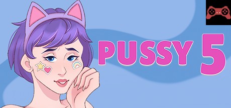 PUSSY 5 System Requirements