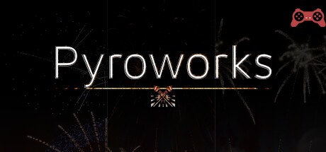 Pyroworks System Requirements