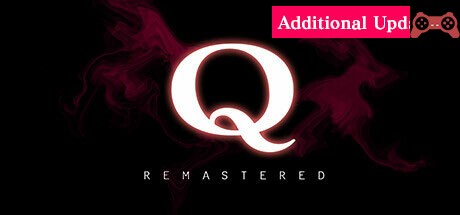 Q REMASTERED System Requirements