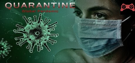 Quarantine: Global Pandemic System Requirements