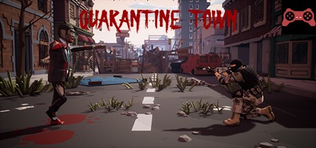 Quarantine Town System Requirements