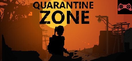 Quarantine Zone System Requirements