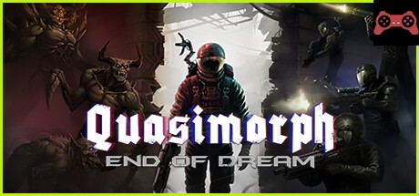 Quasimorph: End of Dream System Requirements