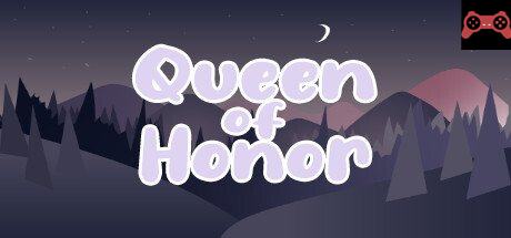 Queen of Honor System Requirements