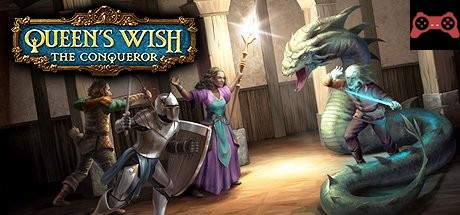 Queen's Wish: The Conqueror System Requirements